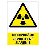 Nebezpečné neviditeľné žiarenie  - bezpečnostná tabuľka, samolepka A4