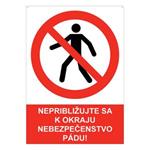 Nepribližujte sa k okraju – nebezpečenstvo pádu!   - bezpečnostná tabuľka s dierkami, plast A5, 2 mm