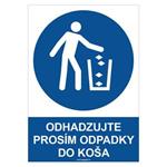
Odhadzujte, prosím, odpadky do koša - bezpečnostná tabuľka, samolepka A4