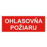 Ohlasovňa požiaru - bezpečnostná tabuľka, plast 2 mm 210x80 mm