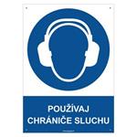 Používaj chrániče sluchu - bezpečnostná tabuľka s dierkami, plast 2 mm - A4 