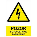 POZOR fotovoltické zariadenie - bezpečnostná tabuľka, plast 0,5 mm (A4) 210 x 297 mm