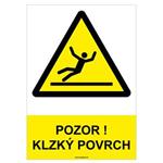 Pozor! Klzký povrch  - bezpečnostná tabuľka, samolepka A4
