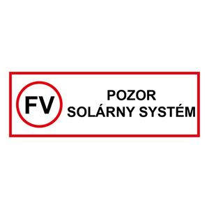 POZOR solárny systém - bezpečnostná tabuľka, plast 2 mm 150 x 50 mm