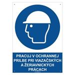 Pracuj v ochrannej prilbe pri viazačských a žeriavnických prácach - bezpečnostná tabuľka s dierkami, plast 2 mm - A4 