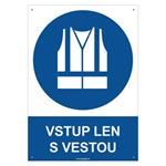 Vstup len s vestou - bezpečnostná tabuľka s dierkami, plast 2 mm - A4 