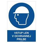 Vstup len v ochrannej prilbe- bezpečnostná tabuľka, plast 2 mm - A4 