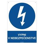 Vypni v nebezpečenstve - bezpečnostná tabuľka s dierkami, plast 2 mm - A4 