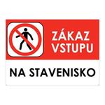 Zákaz vstupu na stavenisko  - bezpečnostná tabuľka s dierkami, plast A5, 2 mm