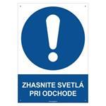 Zhasnite svetlá pri odchode - bezpečnostná tabuľka s dierkami, plast 2 mm - A4 